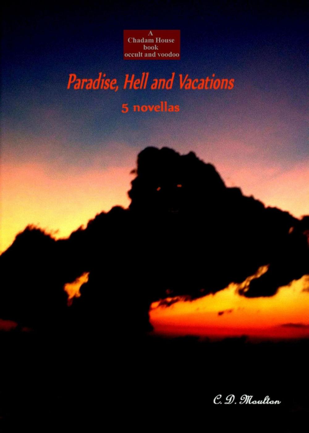Big bigCover of Paradise, Hell and Vacations
