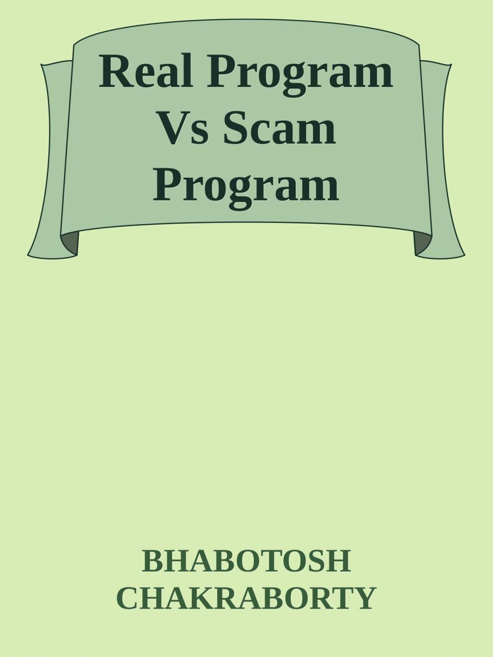 Big bigCover of Real Program Vs Scam Program