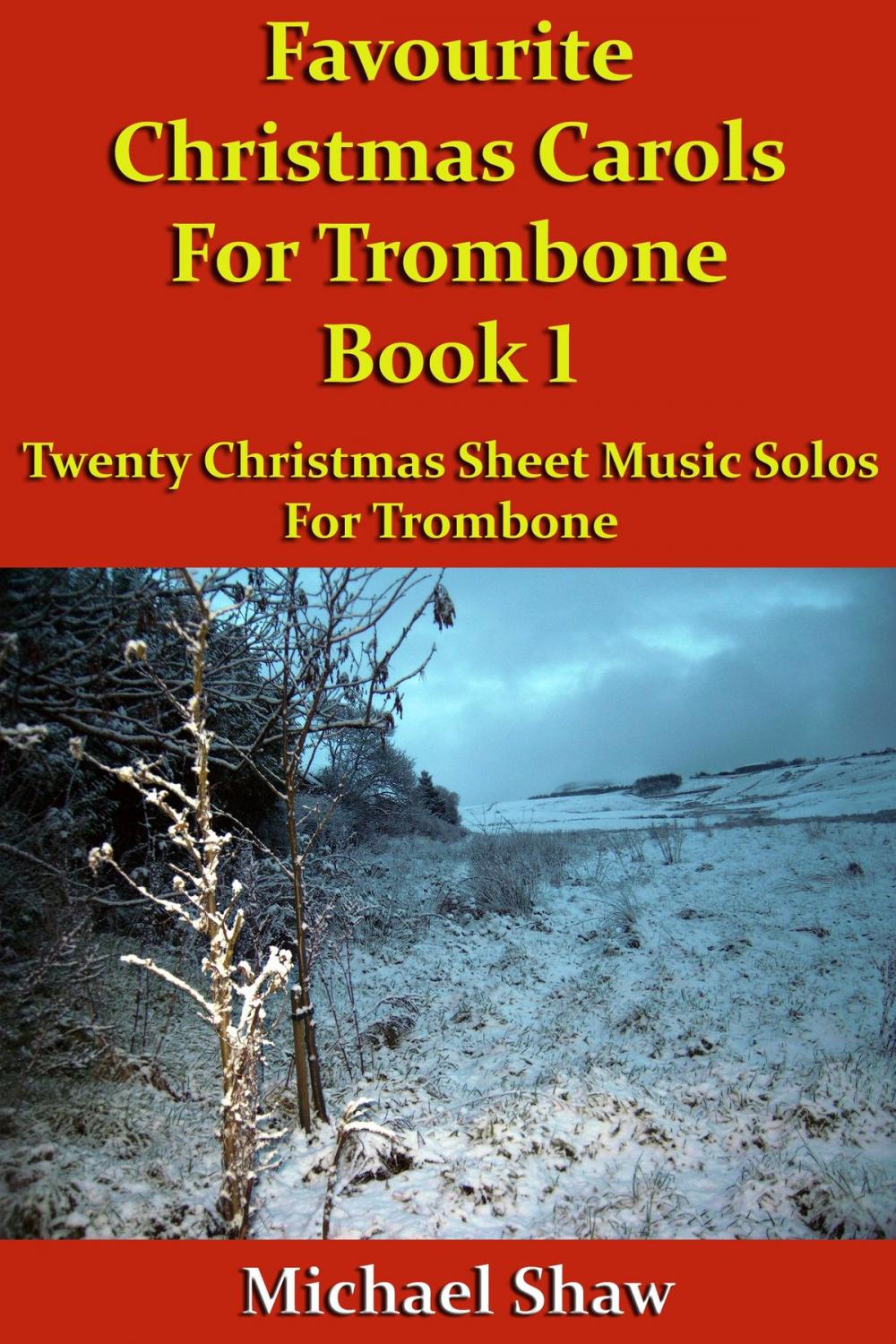 Big bigCover of Favourite Christmas Carols For Trombone Book 1