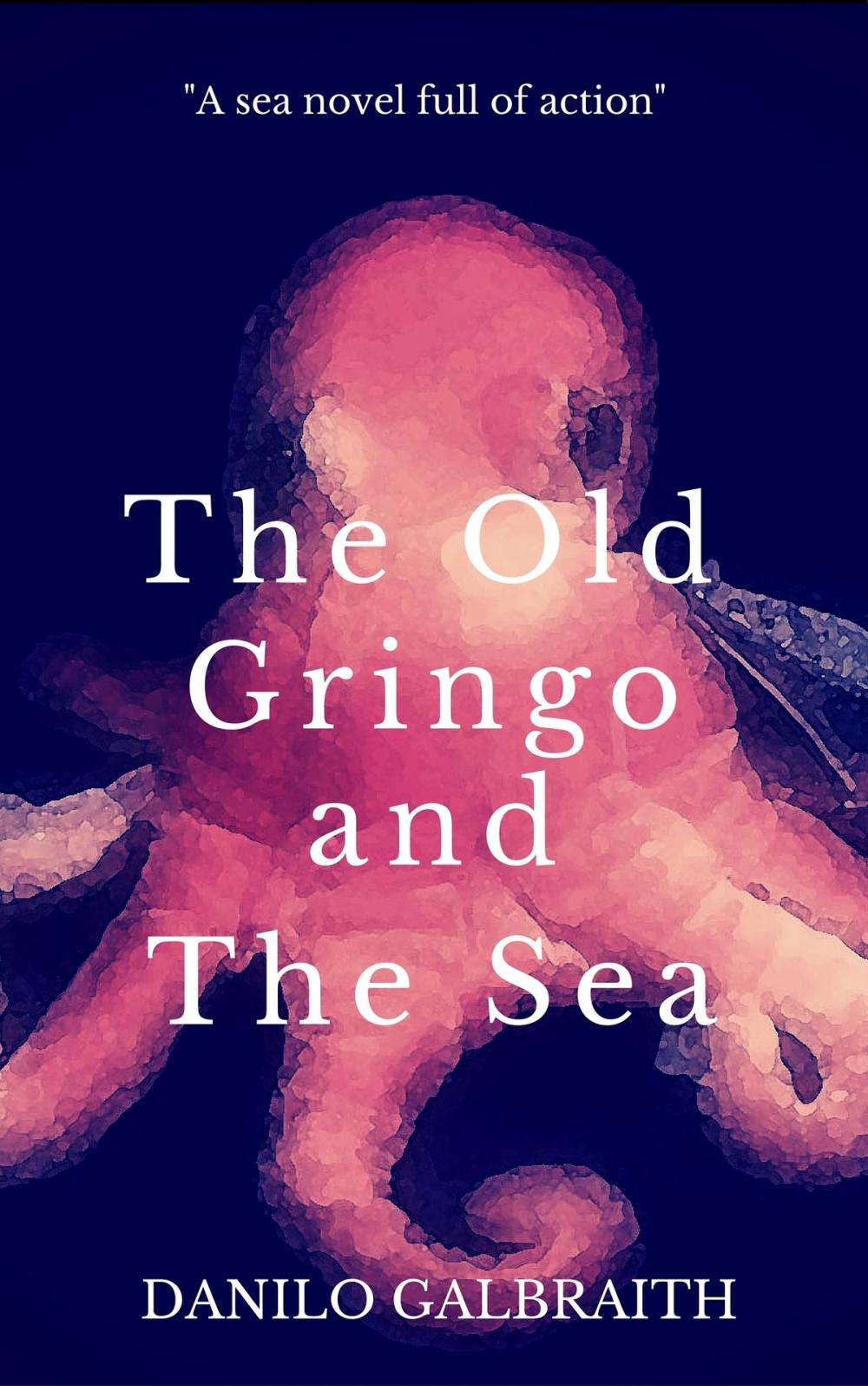 Big bigCover of The Old Gringo And The Sea