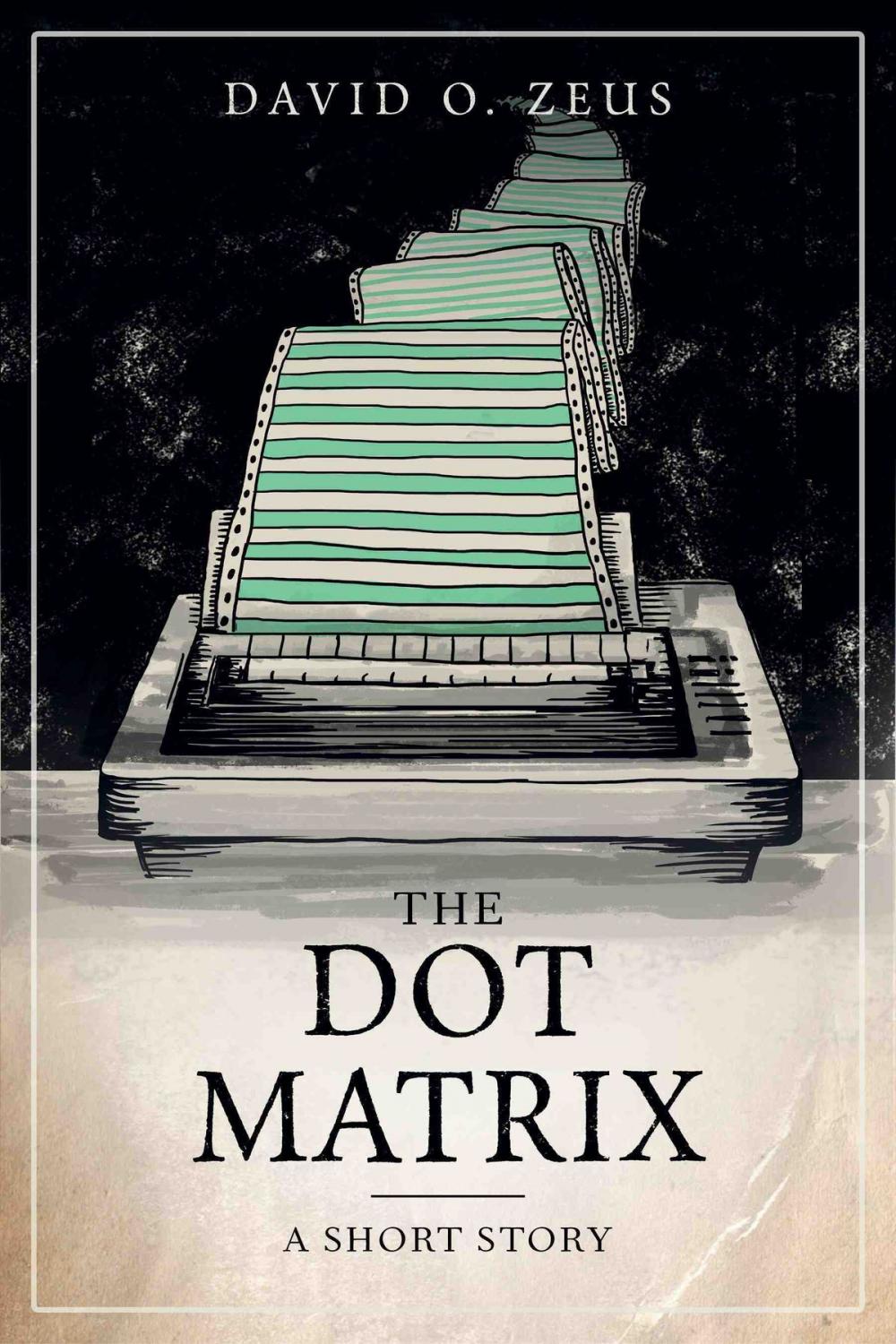 Big bigCover of The Dot Matrix