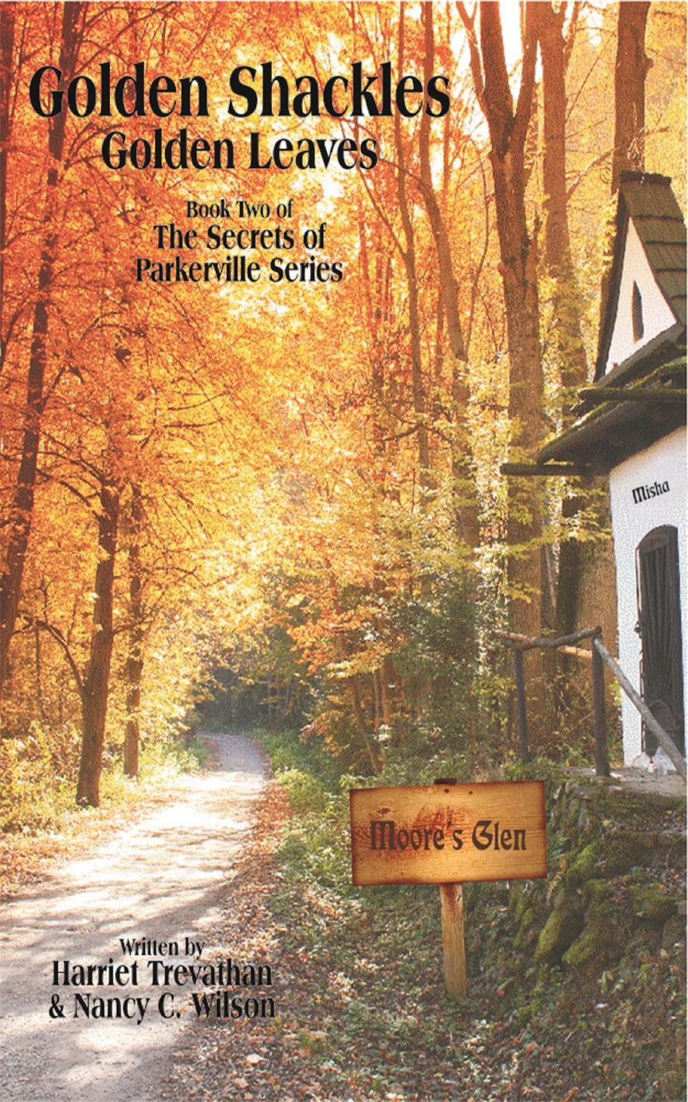 Big bigCover of The Secrets of Parkerville Series: Book 2 - Golden Shackles