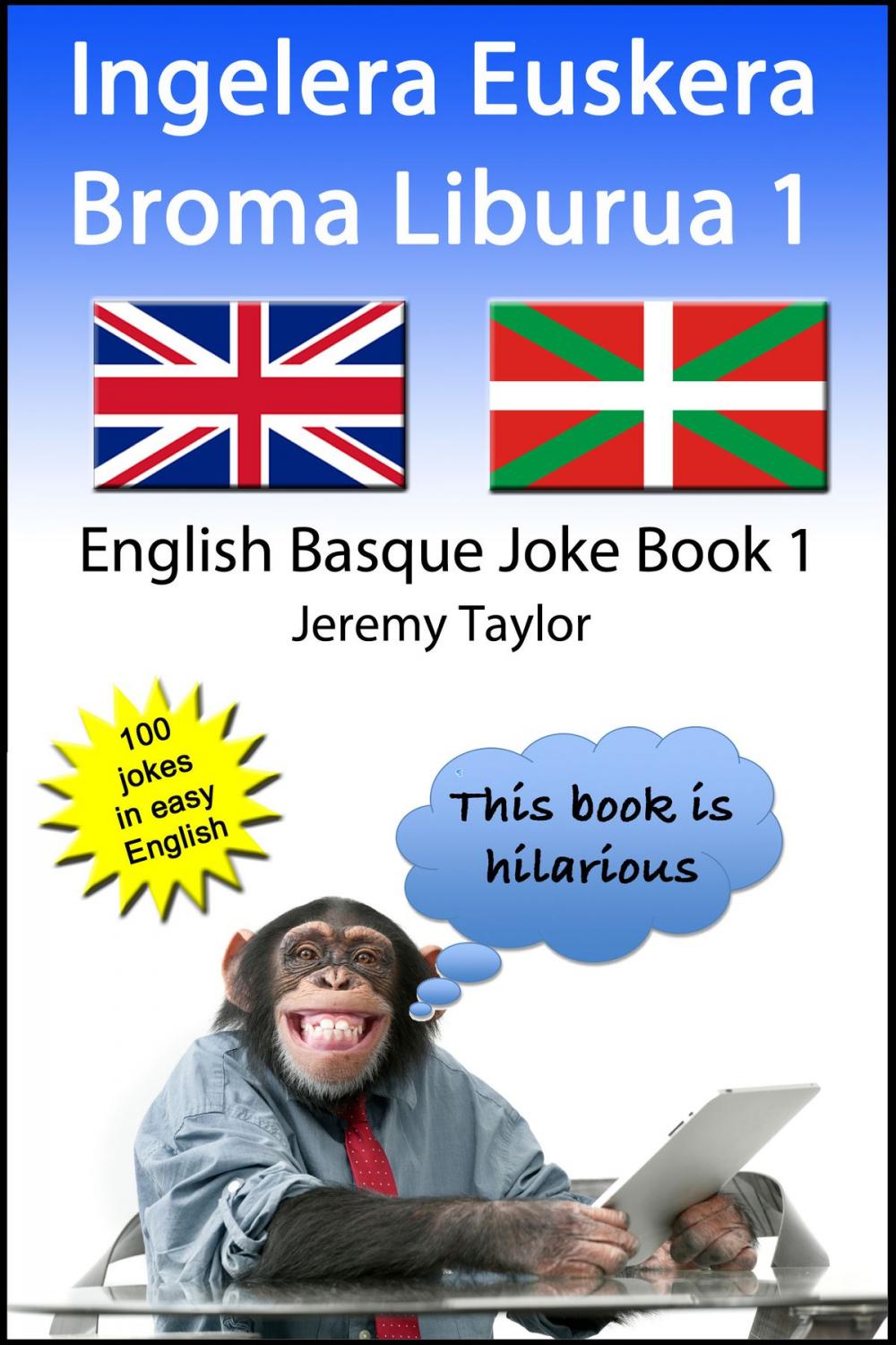 Big bigCover of Ingelera Euskera Broma Liburua 1 (The English Basque Joke Book 1)