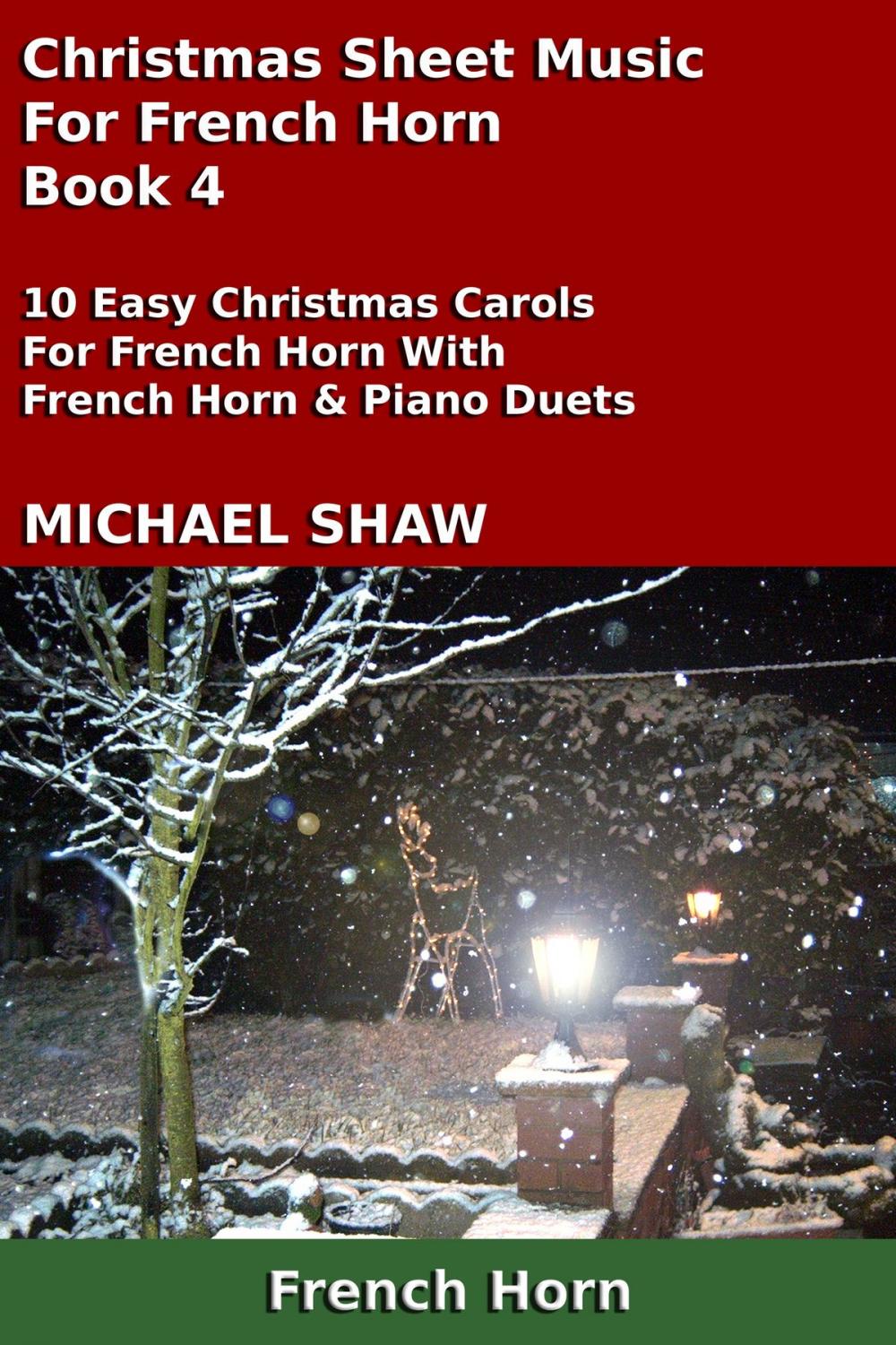 Big bigCover of Christmas Sheet Music For French Horn: Book 4
