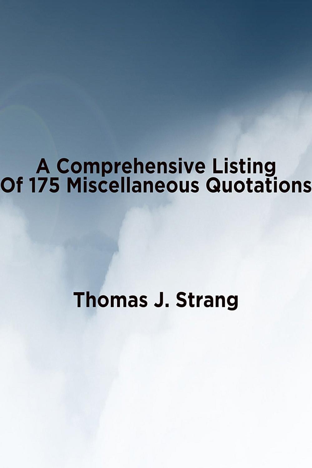 Big bigCover of A Comprehensive Listing of 175 Miscellaneous Quotations