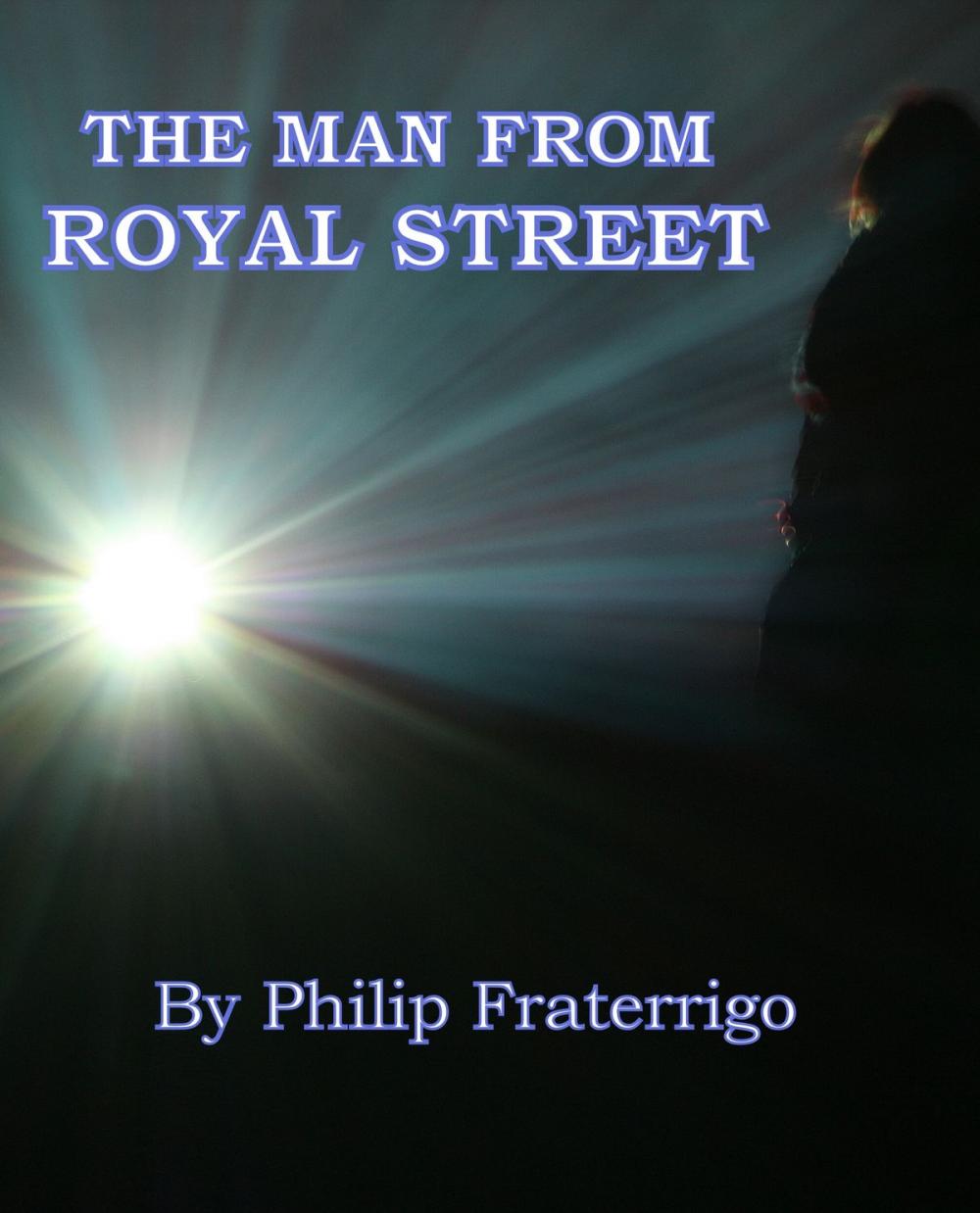 Big bigCover of The Man From Royal Street