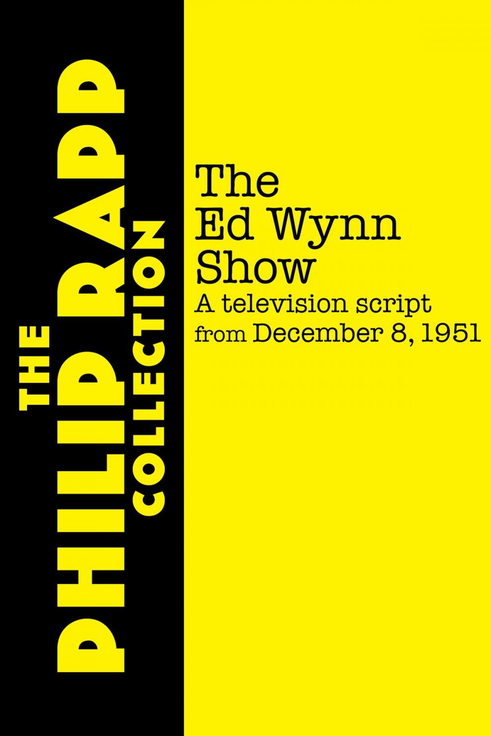 Big bigCover of The Ed Wynn Show: December 8, 1951