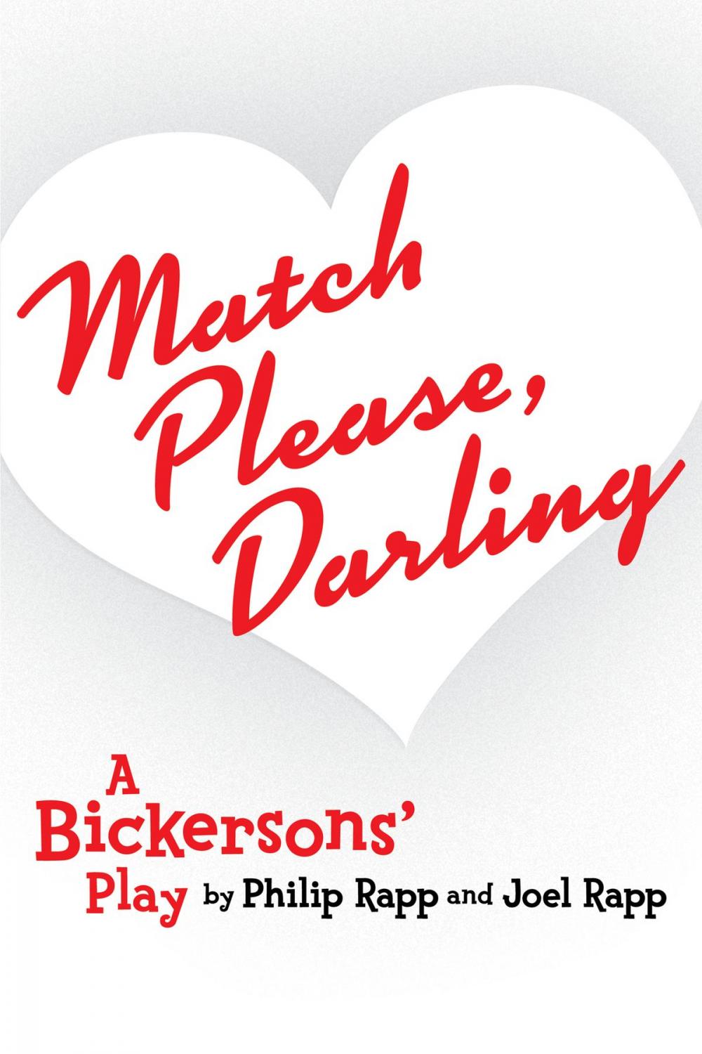 Big bigCover of Match Please, Darling: A Bickersons Play