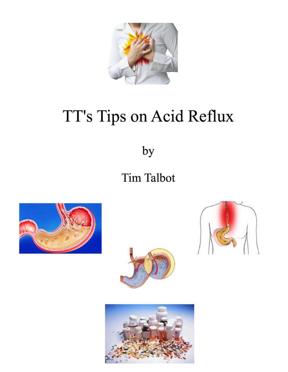 Big bigCover of TT's Tips on Acid Reflux