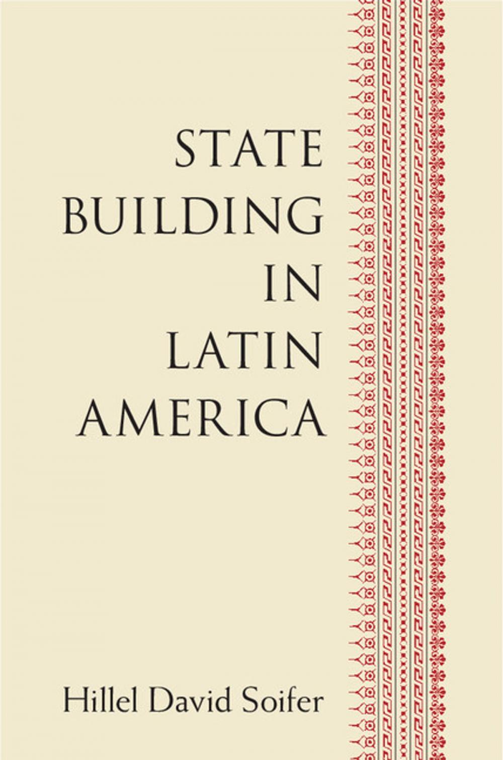 Big bigCover of State Building in Latin America
