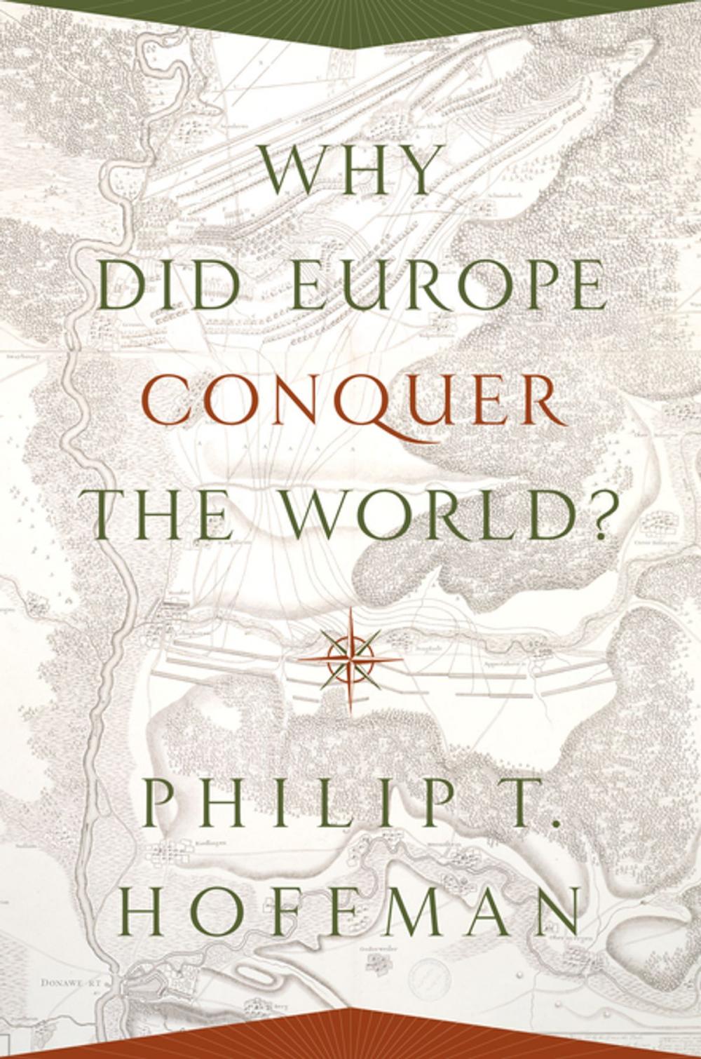 Big bigCover of Why Did Europe Conquer the World?