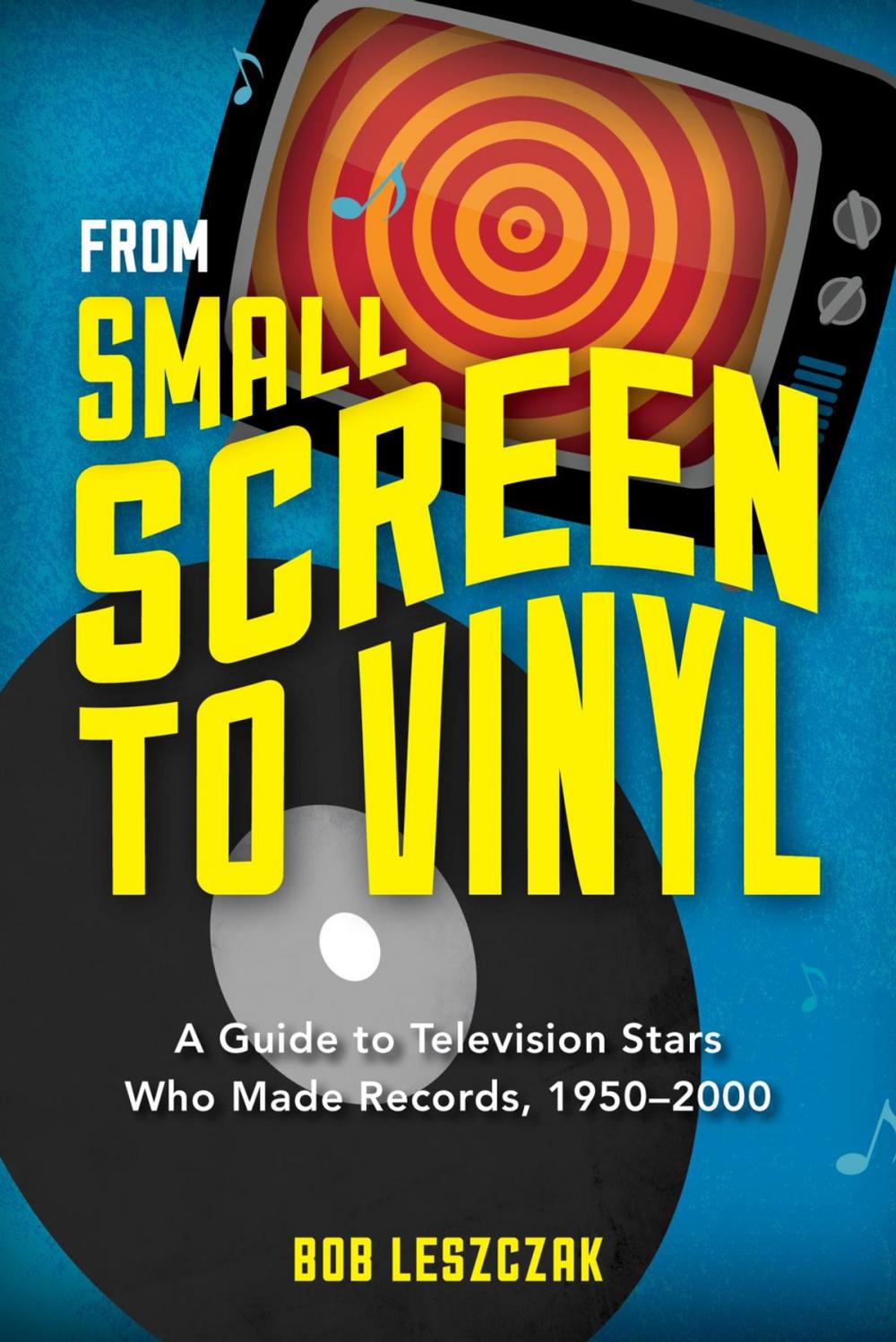 Big bigCover of From Small Screen to Vinyl