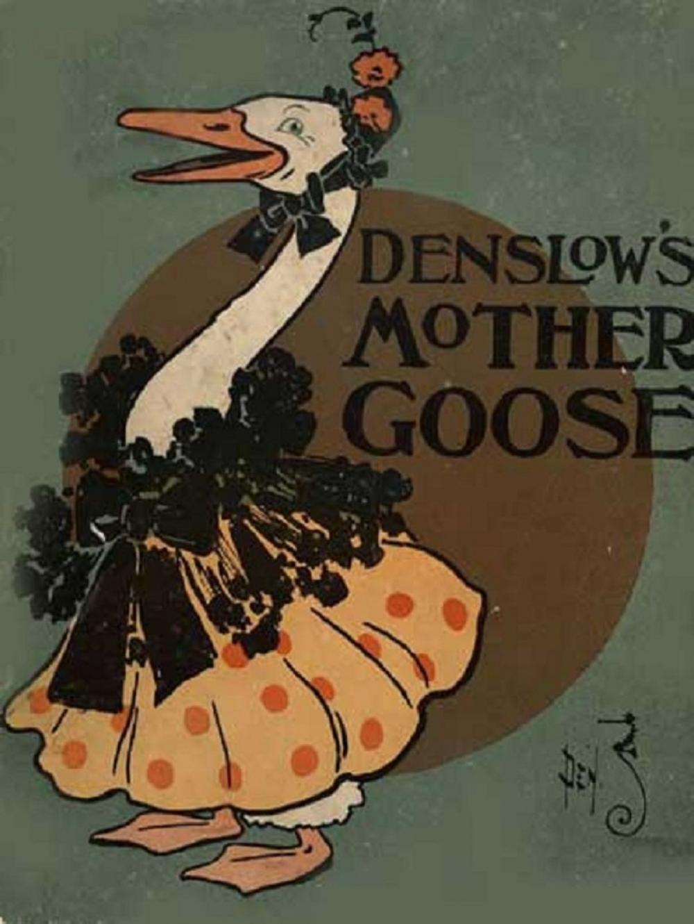 Big bigCover of Denslow's Mother Goose, Illustrated