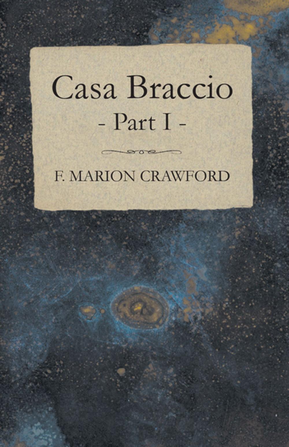 Big bigCover of Casa Braccio - Part I