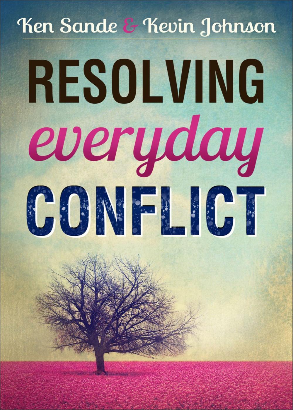 Big bigCover of Resolving Everyday Conflict