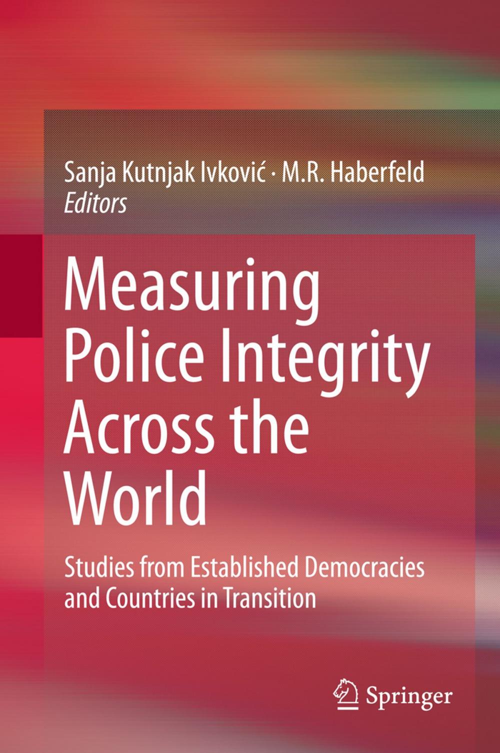 Big bigCover of Measuring Police Integrity Across the World