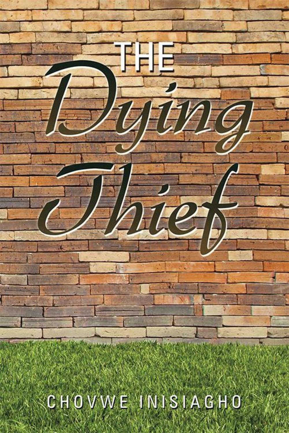 Big bigCover of The Dying Thief