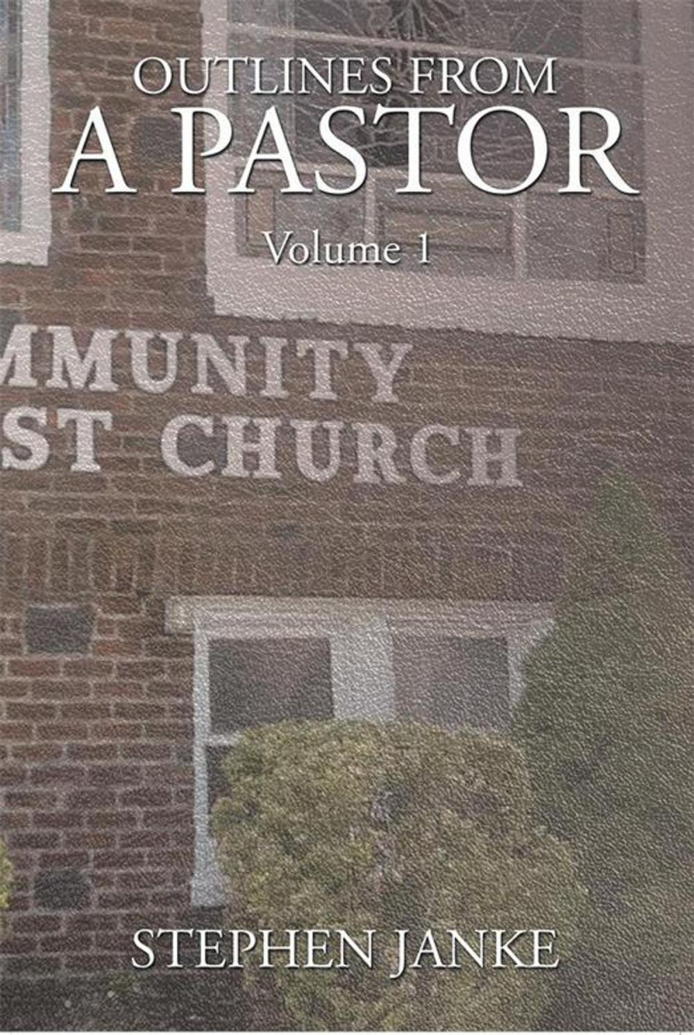 Big bigCover of Outlines from a Pastor-Volume 1