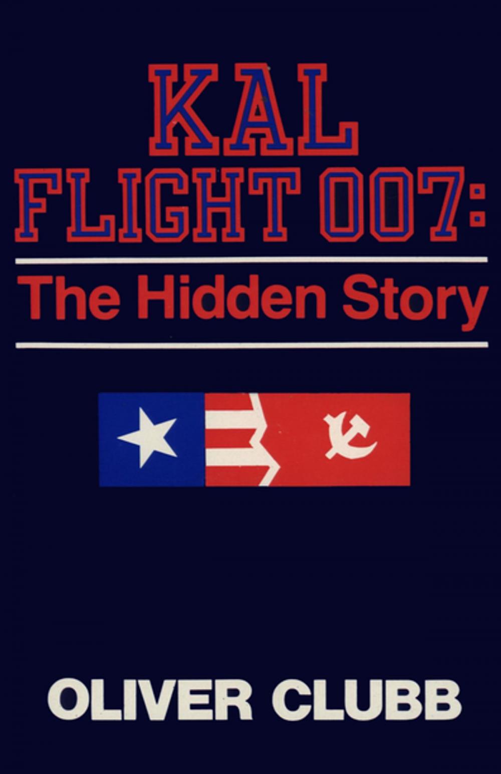 Big bigCover of KAL Flight 007: The Hidden Story