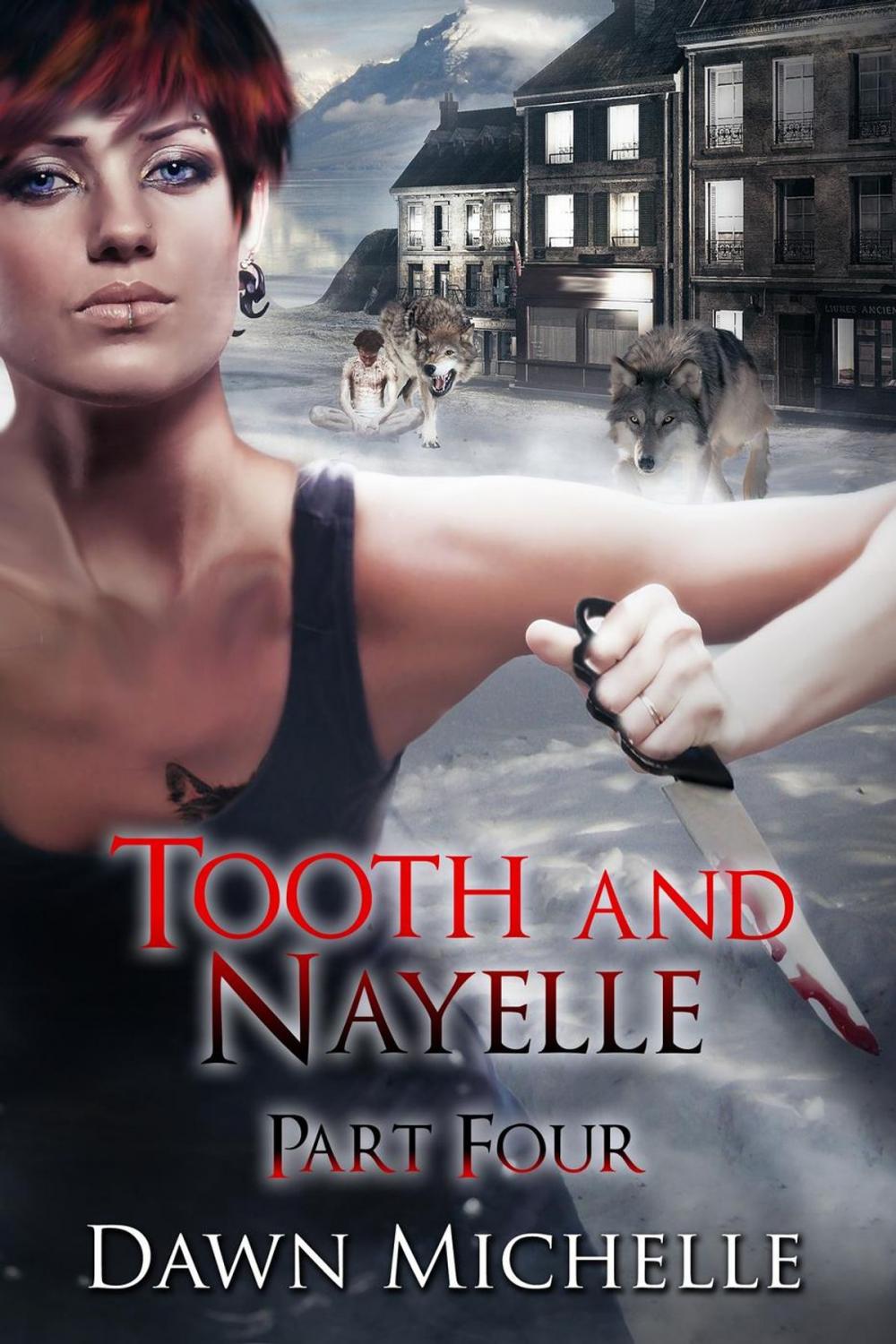 Big bigCover of Tooth and Nayelle - Part Four
