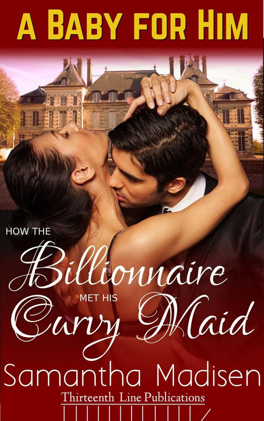 Big bigCover of How the Billionaire met his Curvy Maid