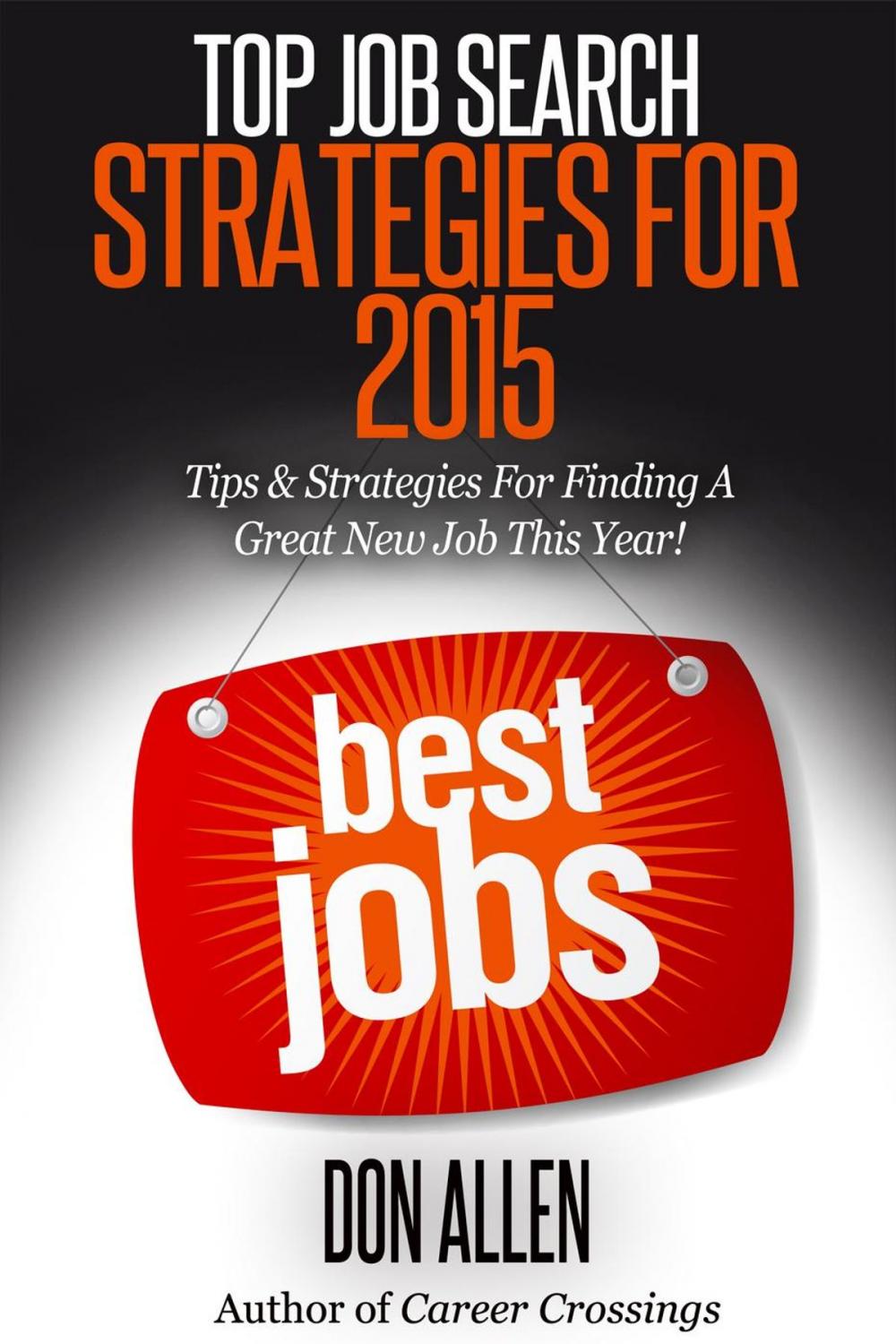 Big bigCover of Top Job Search Strategies For 2015