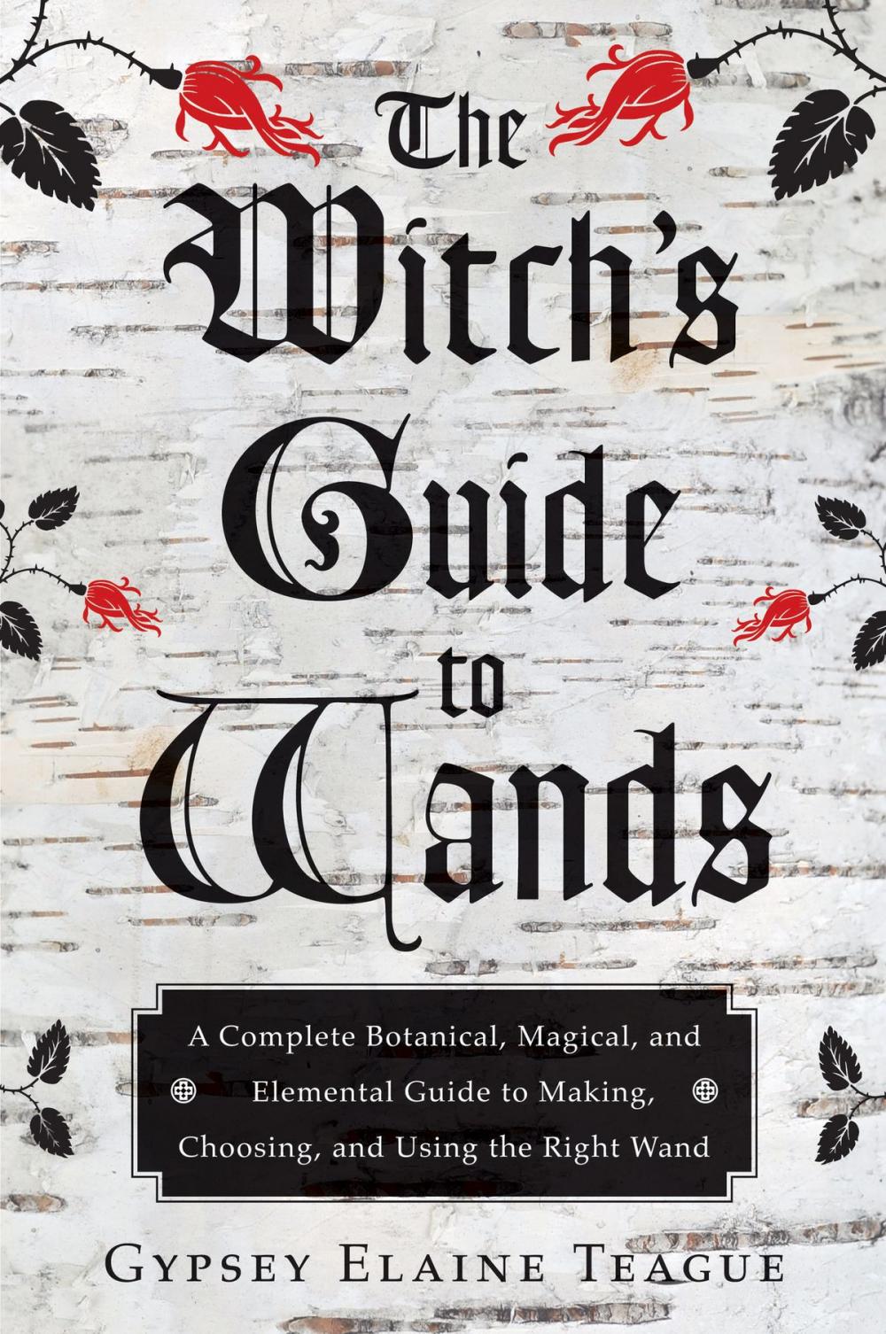 Big bigCover of The Witch's Guide to Wands