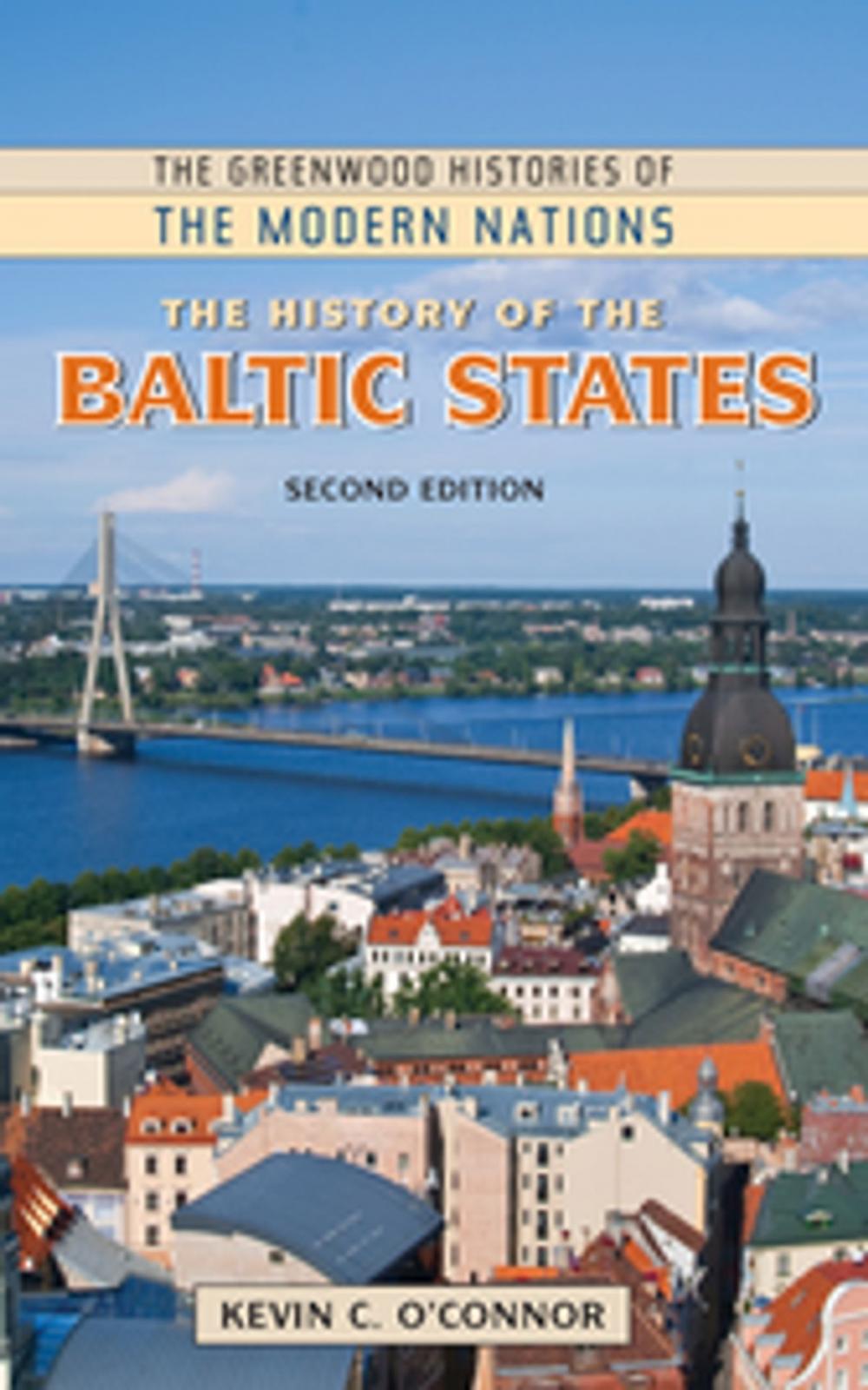 Big bigCover of The History of the Baltic States, 2nd Edition