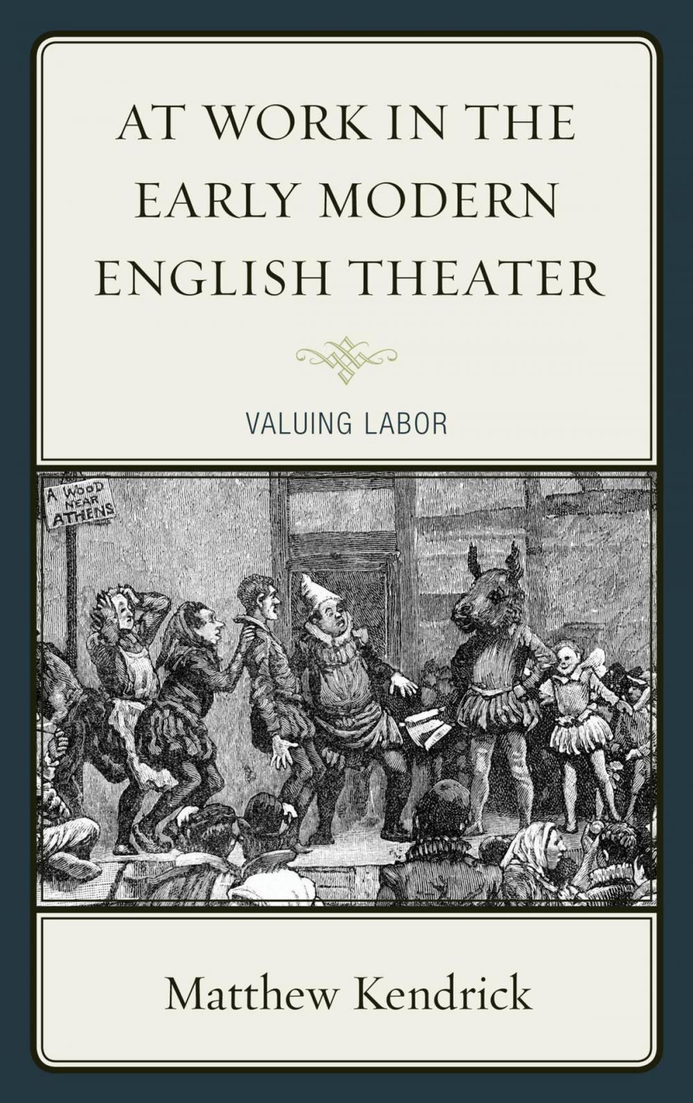 Big bigCover of At Work in the Early Modern English Theater
