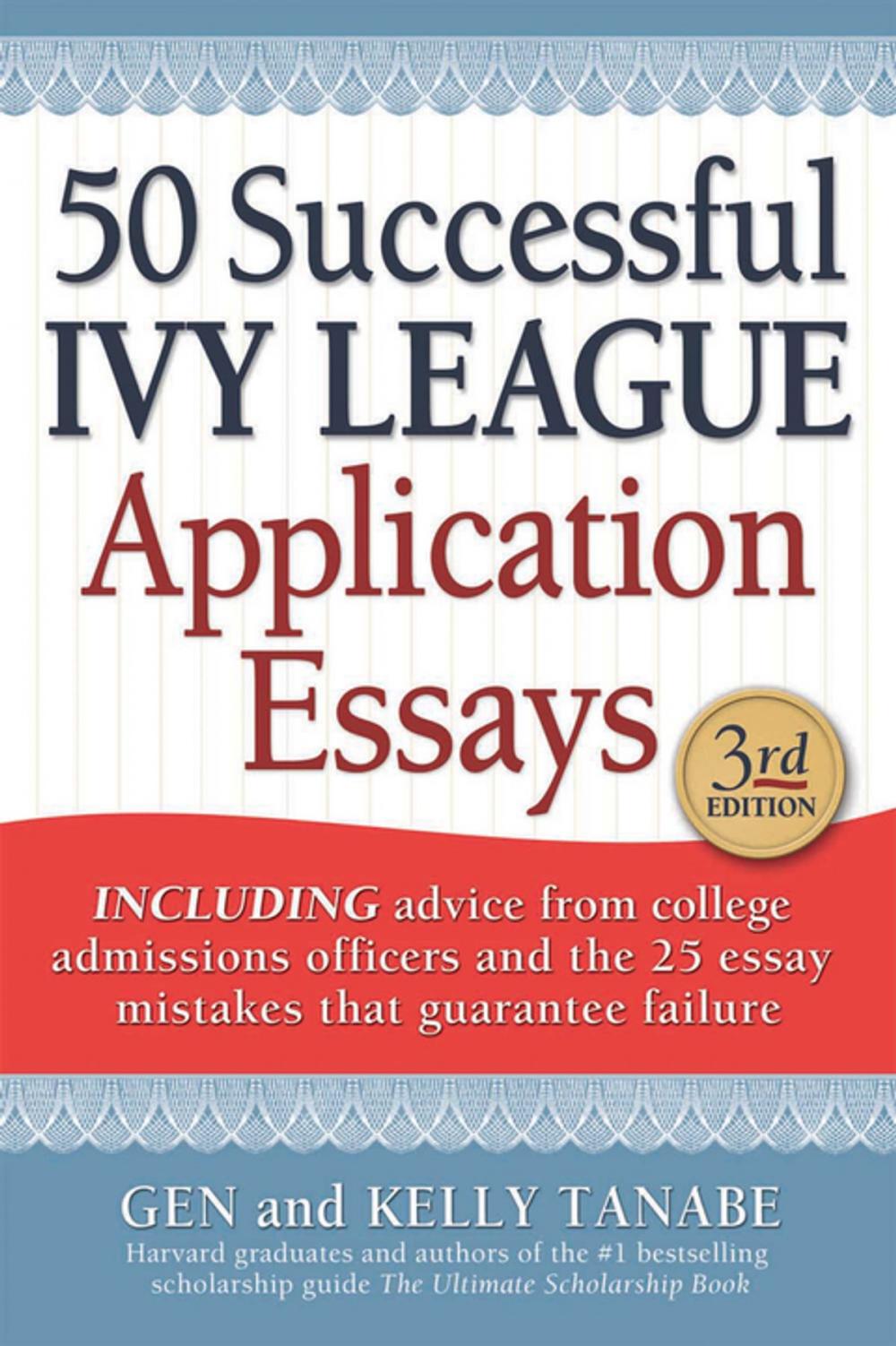 Big bigCover of 50 Successful Ivy League Application Essays