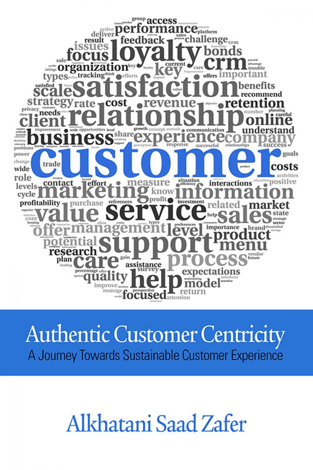 Big bigCover of Authentic Customer Centricity