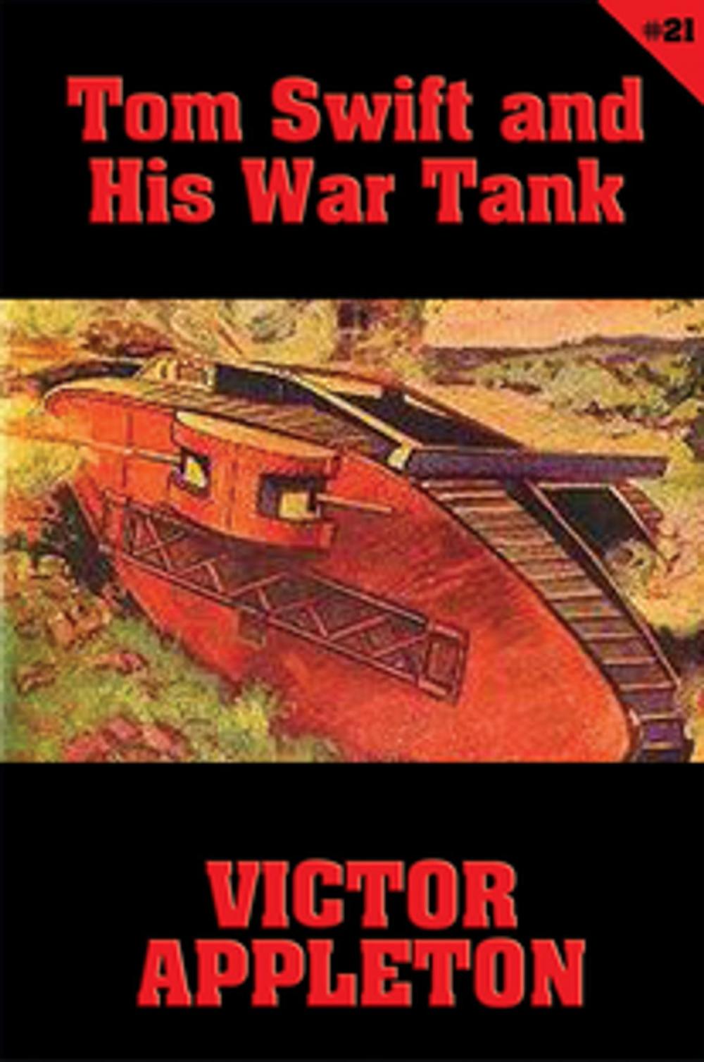 Big bigCover of Tom Swift #21: Tom Swift and His War Tank