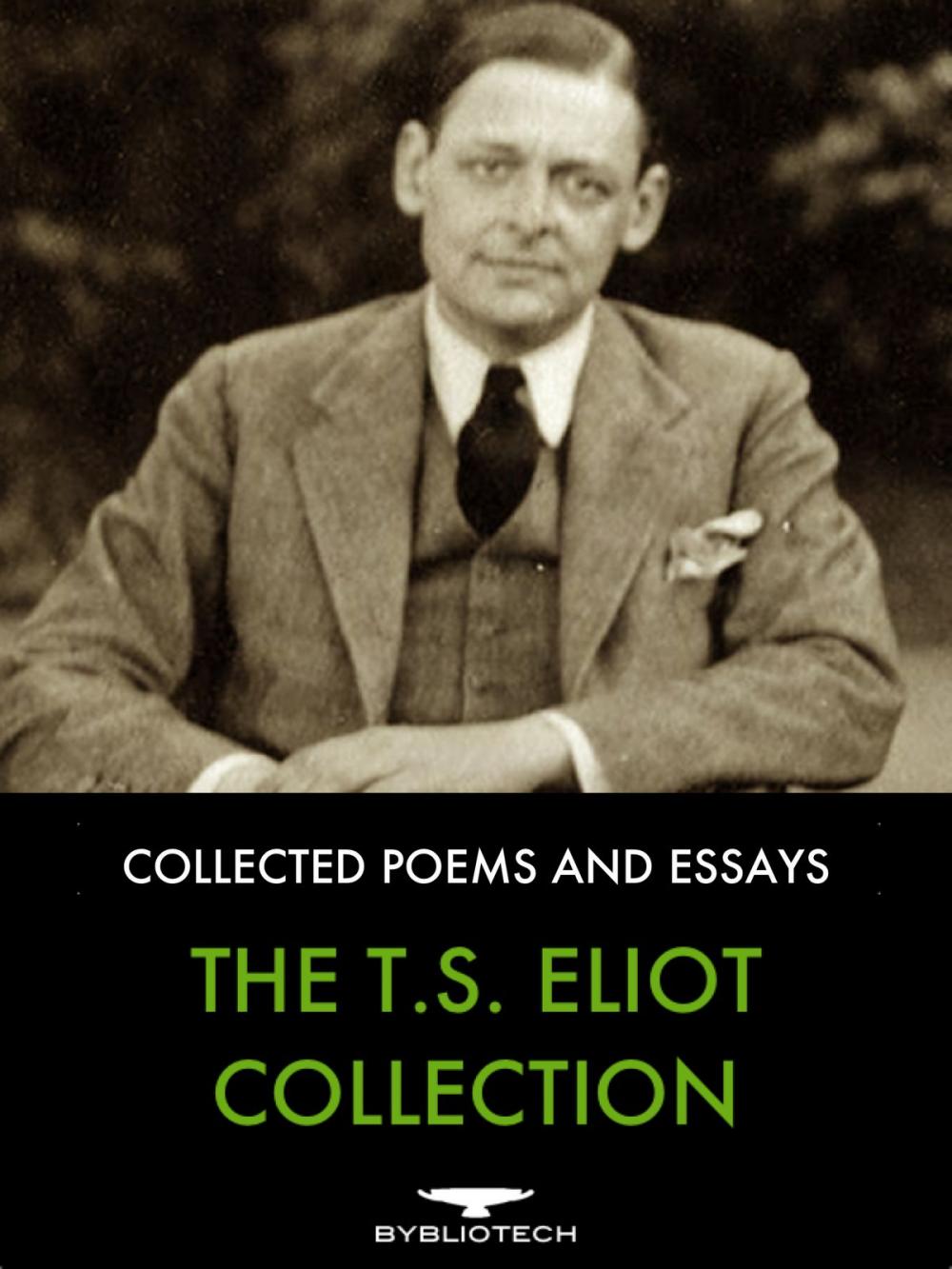 Big bigCover of The T.S. Eliot Collection