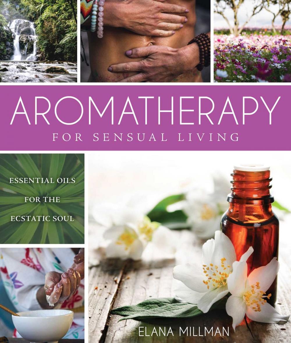 Big bigCover of Aromatherapy for Sensual Living