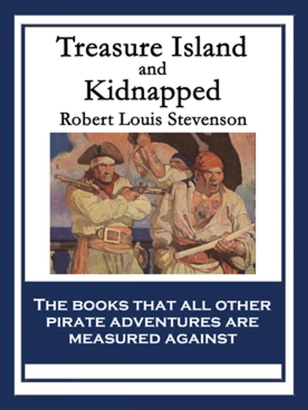 Big bigCover of Treasure Island and Kidnapped