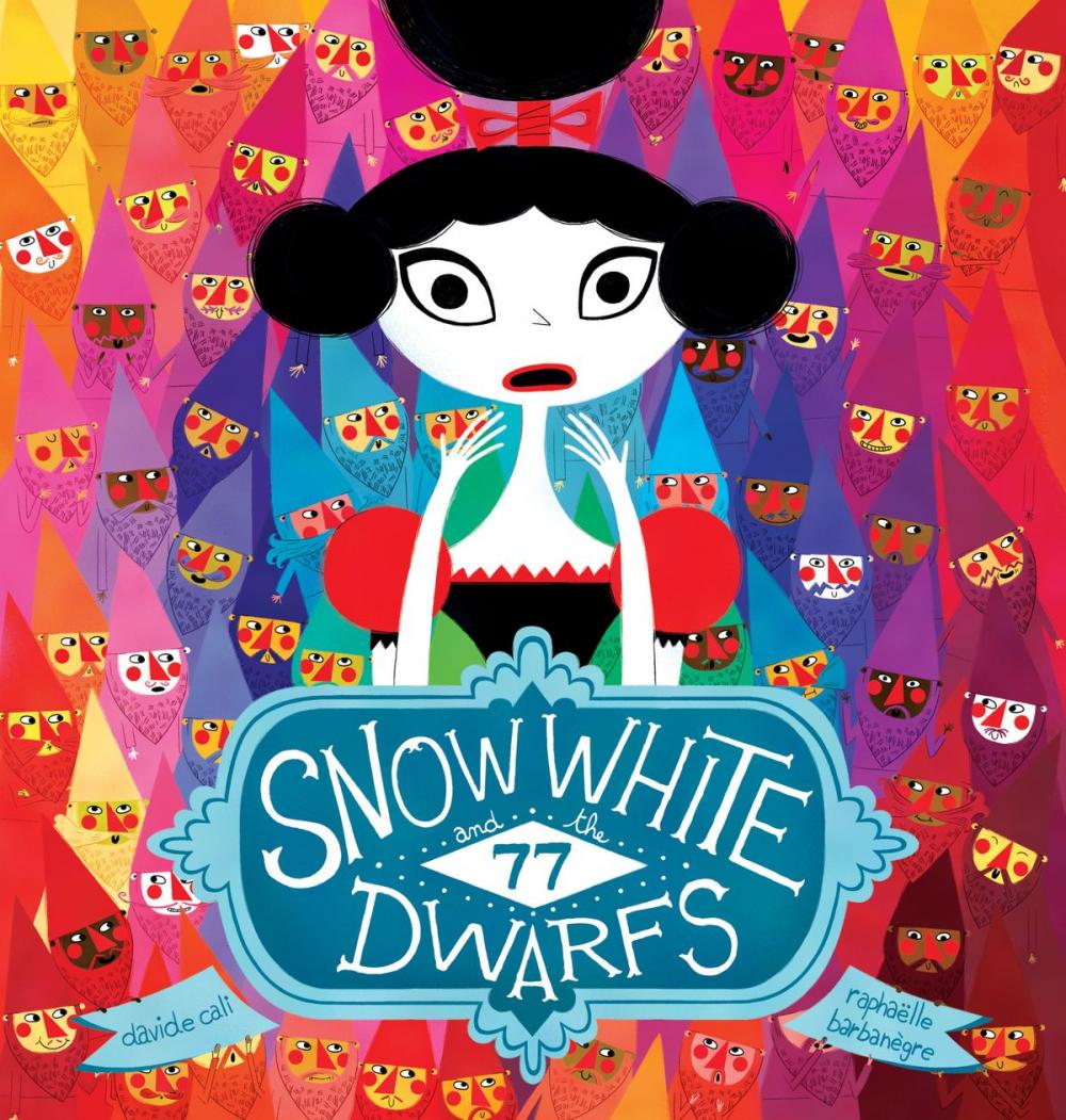 Big bigCover of Snow White and the Seventy-Seven Dwarfs