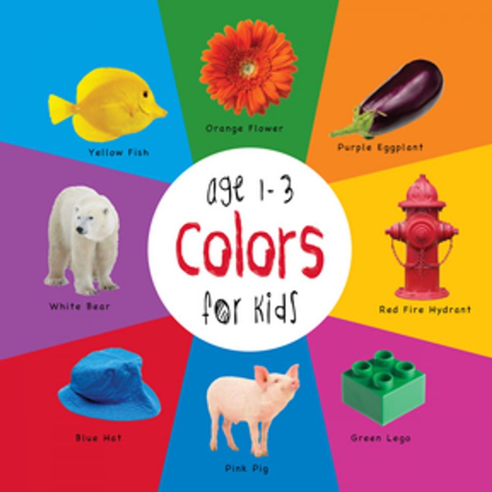 Big bigCover of Colors for Kids age 1-3 (Engage Early Readers: Children's Learning Books)