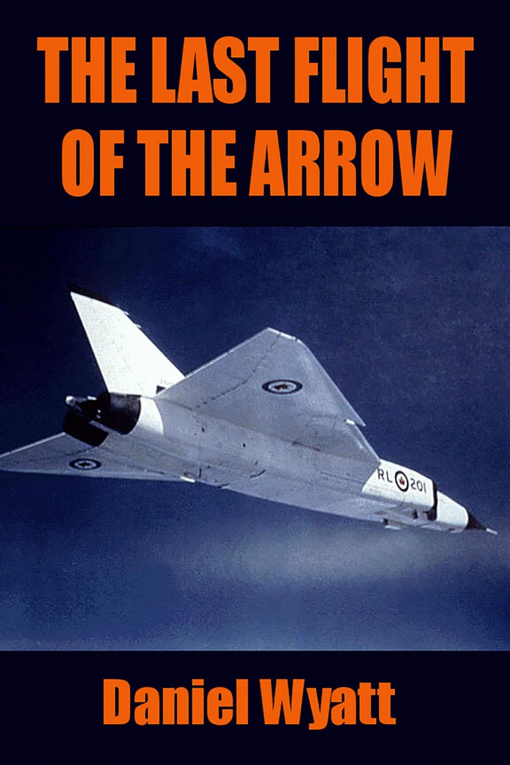 Big bigCover of The Last Flight of the Arrow