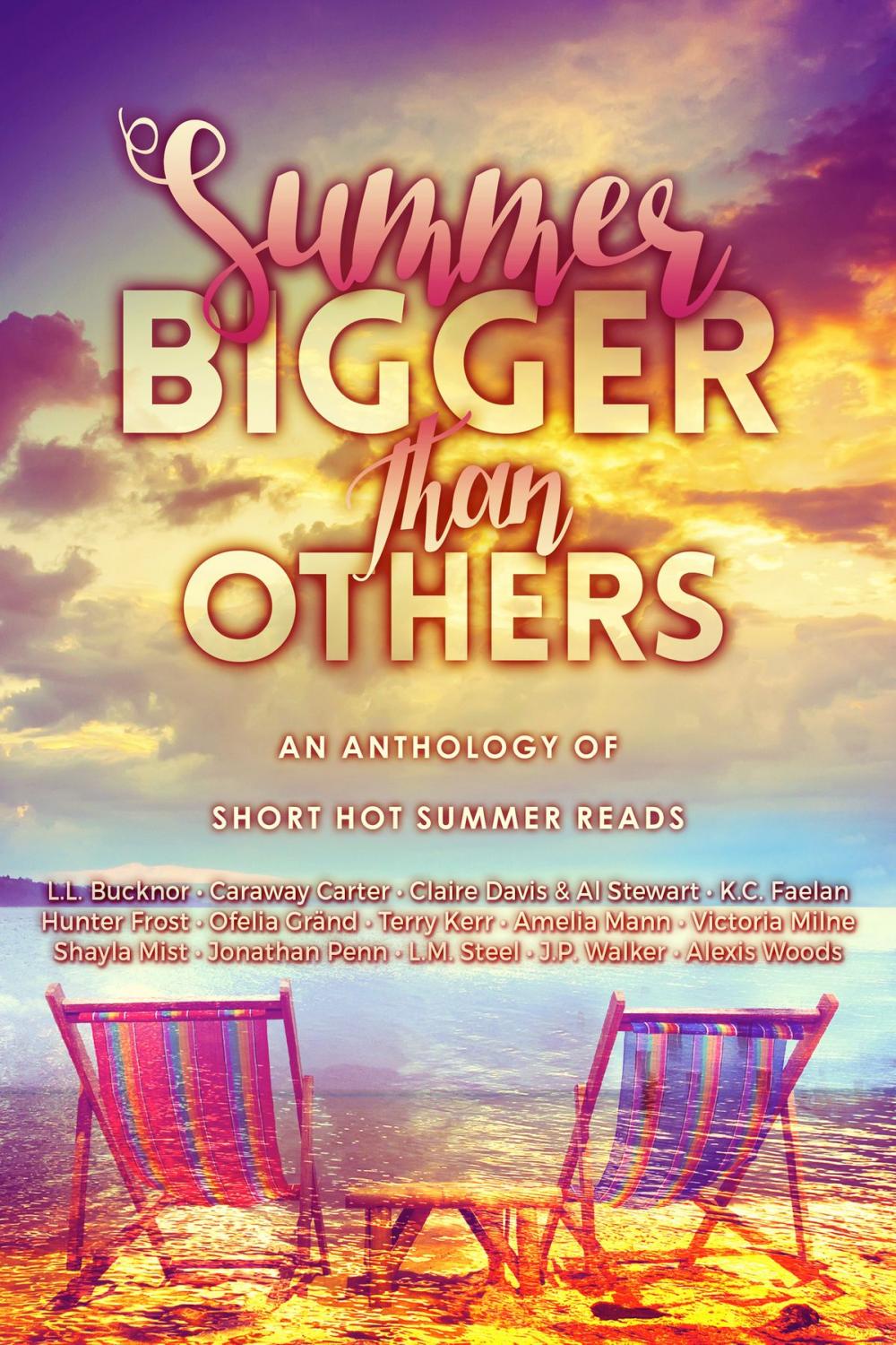 Big bigCover of Summer Bigger Than Others: An Anthology of Short Hot Summer Reads