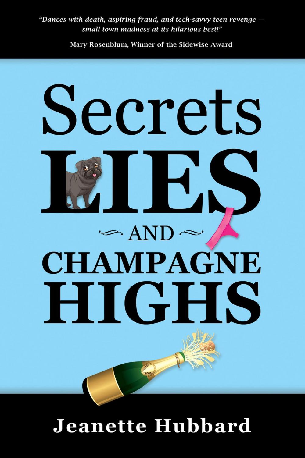 Big bigCover of Secrets, Lies and Champagne Highs