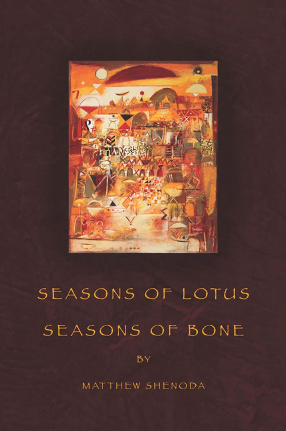Big bigCover of Seasons of Lotus, Seasons of Bone