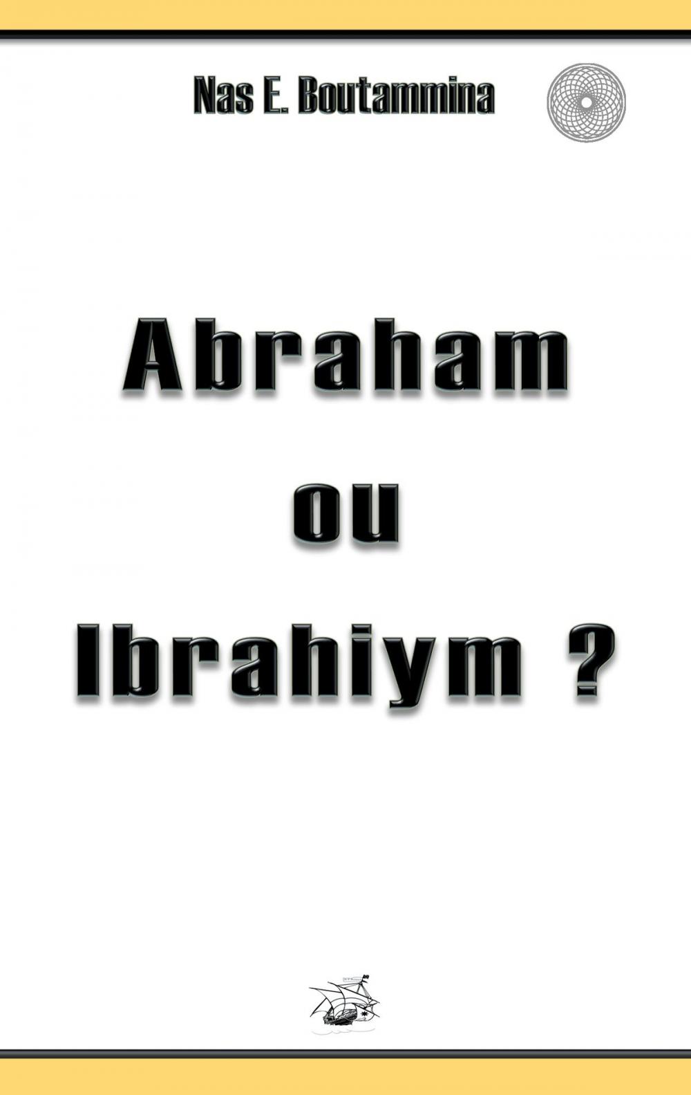 Big bigCover of Abraham ou Ibrahiym ?