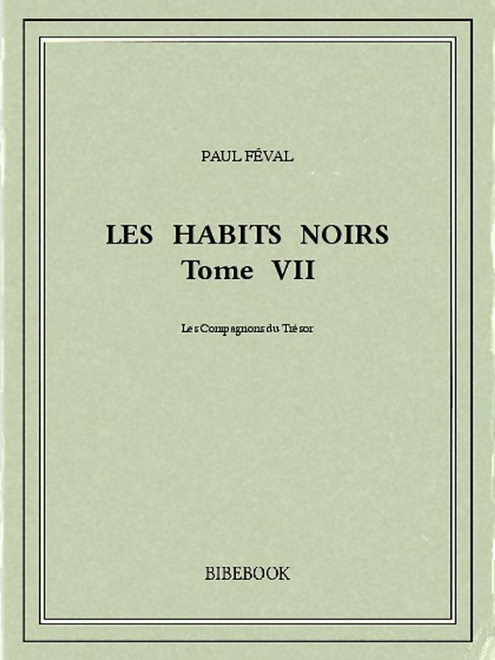 Big bigCover of Les Habits Noirs VII