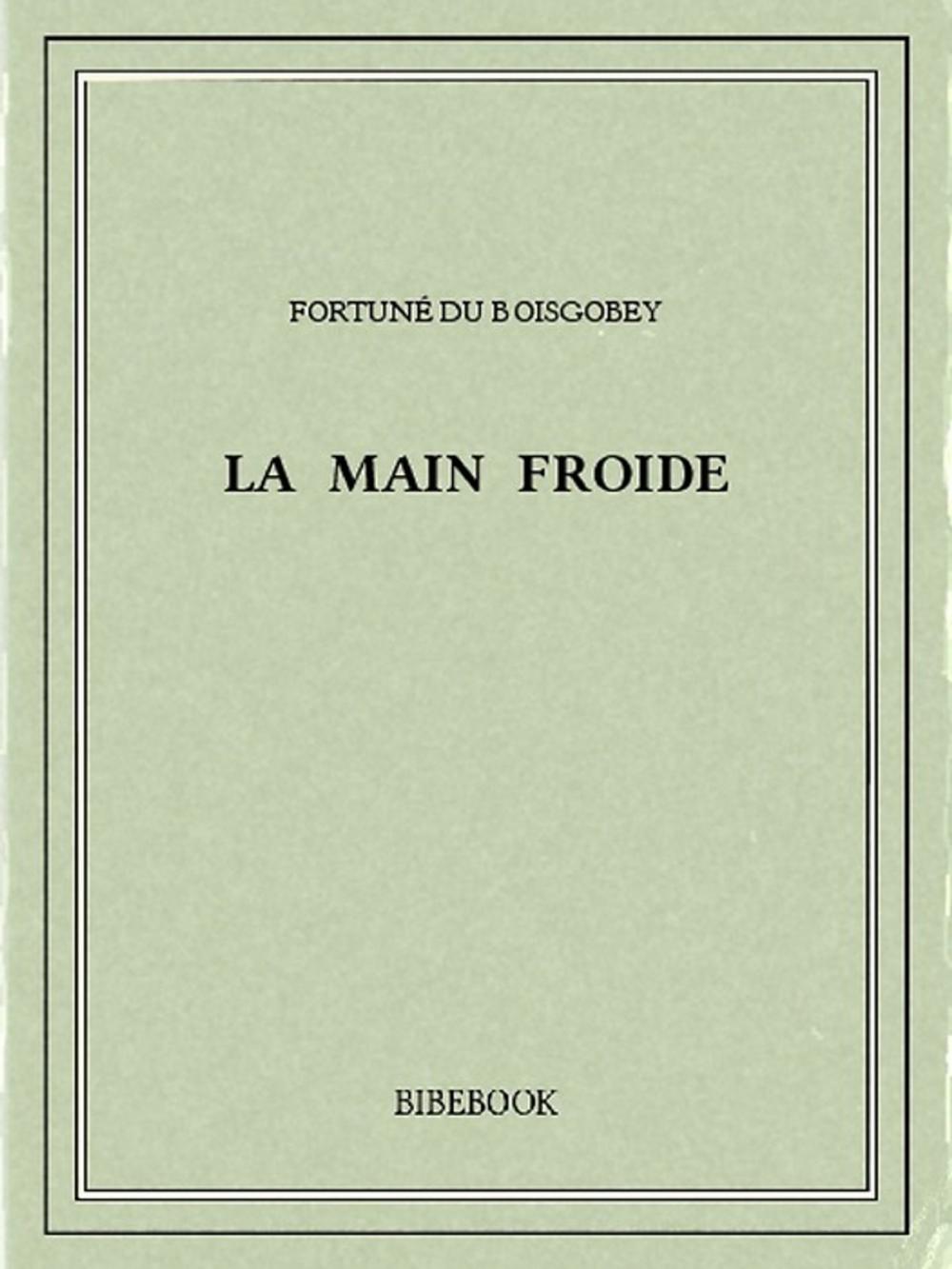 Big bigCover of La main froide