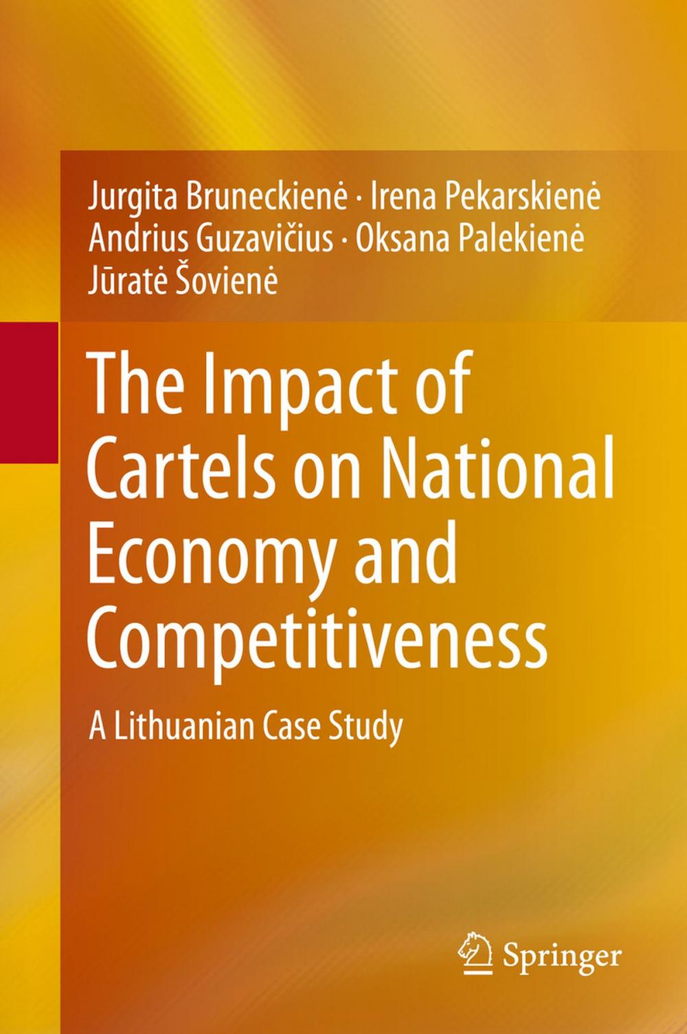 Big bigCover of The Impact of Cartels on National Economy and Competitiveness