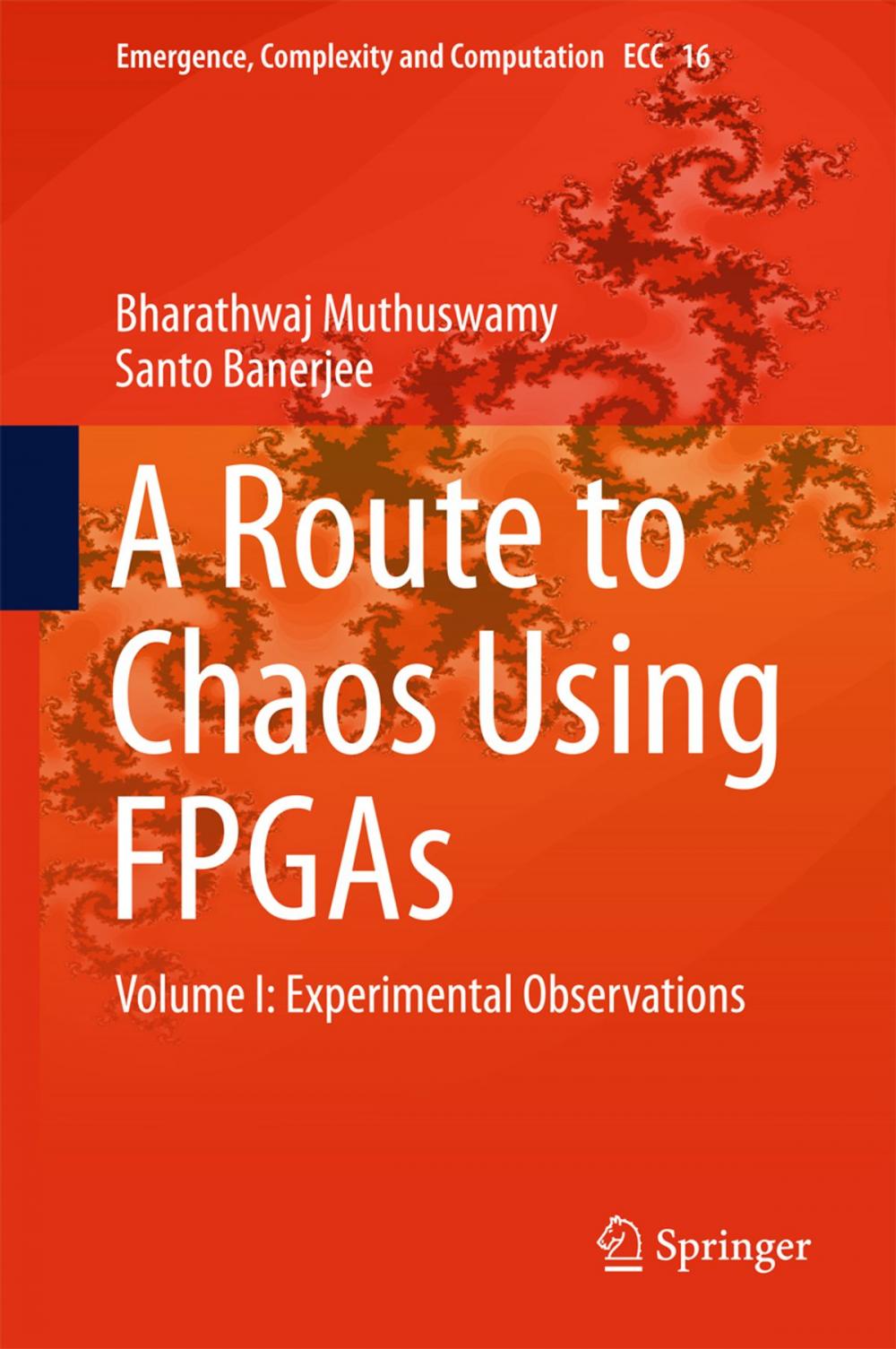 Big bigCover of A Route to Chaos Using FPGAs