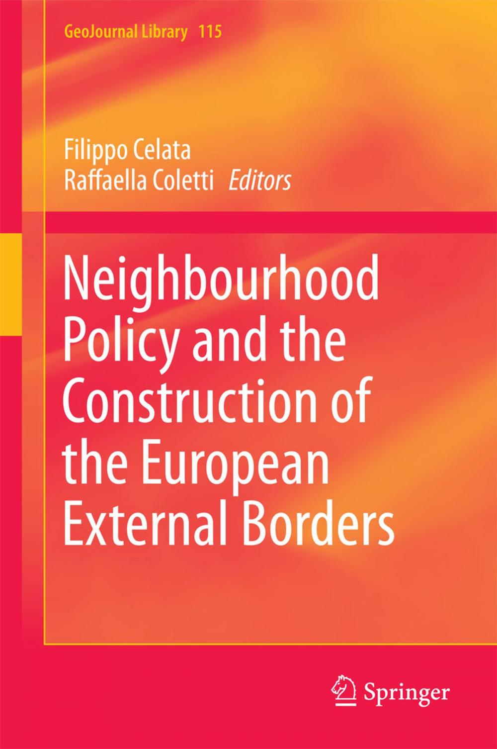 Big bigCover of Neighbourhood Policy and the Construction of the European External Borders