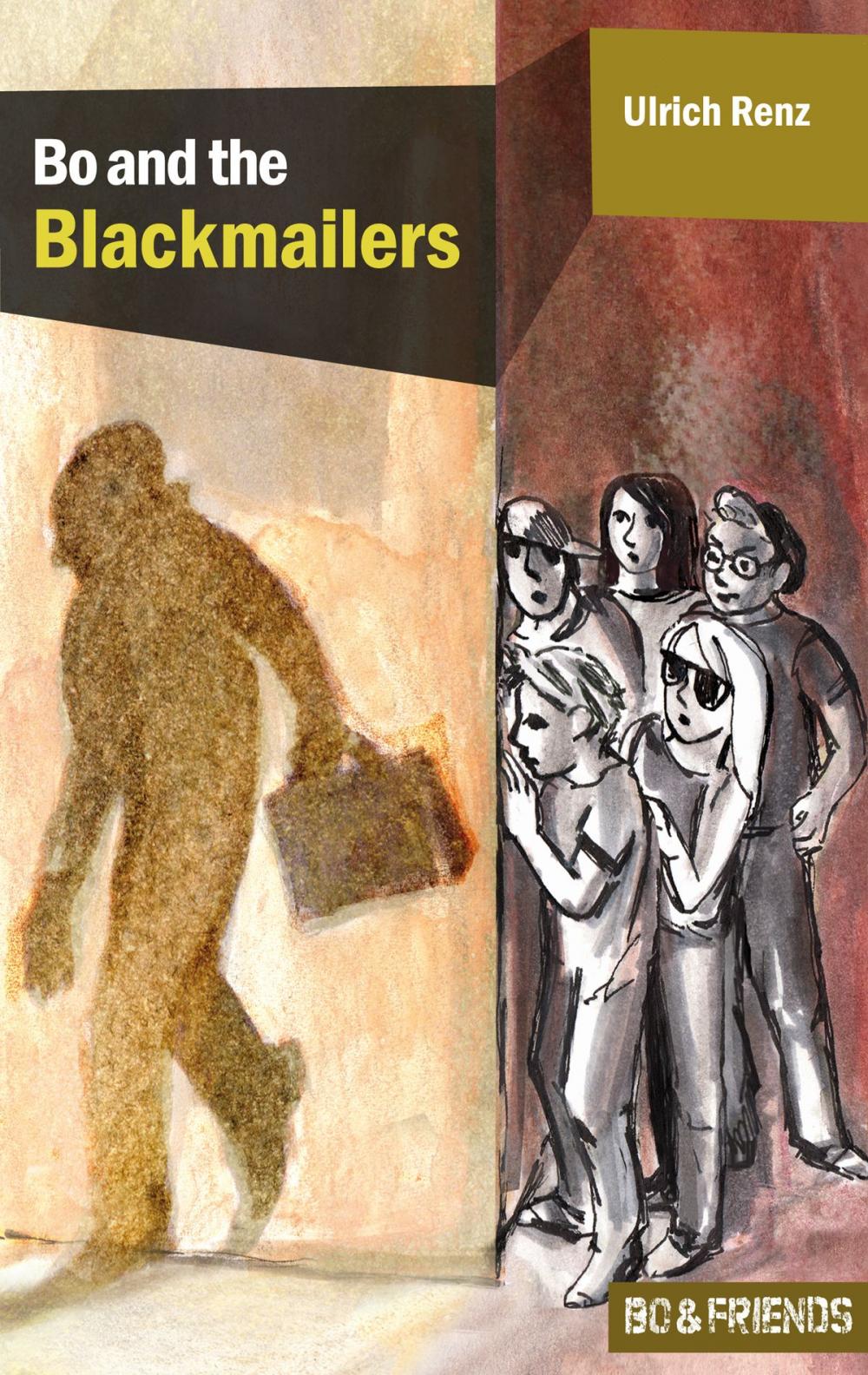 Big bigCover of Bo and the Blackmailers (Bo & Friends Book 1)