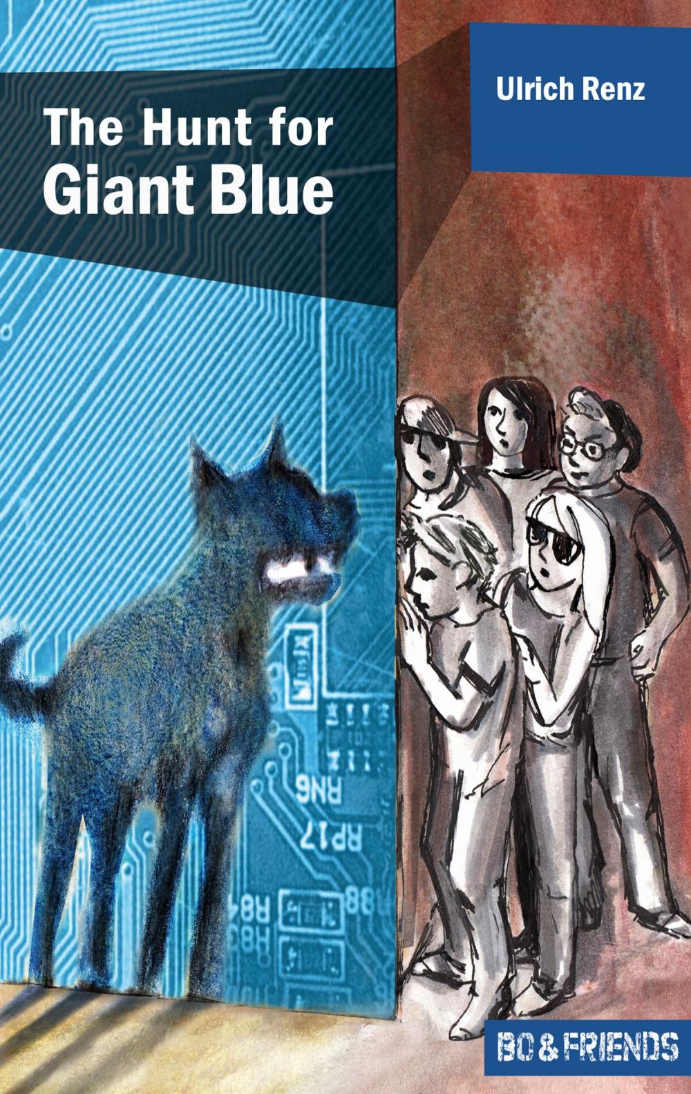 Big bigCover of The Hunt for Giant Blue (Bo & Friends Book 2)