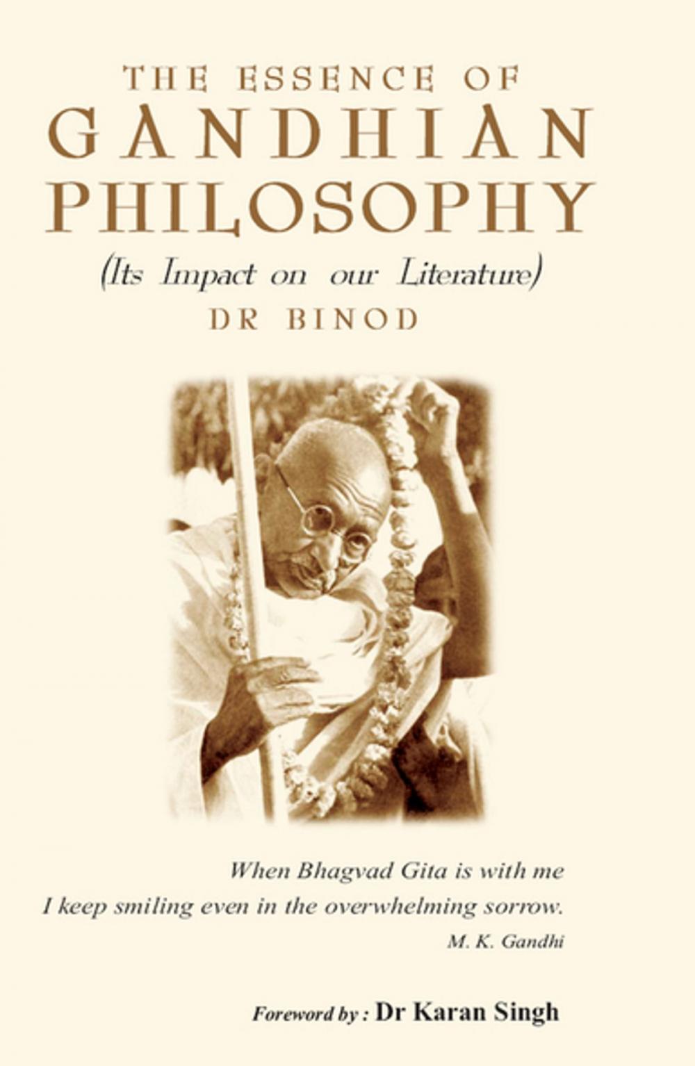 Big bigCover of The Essence of Gandhian Philosophy
